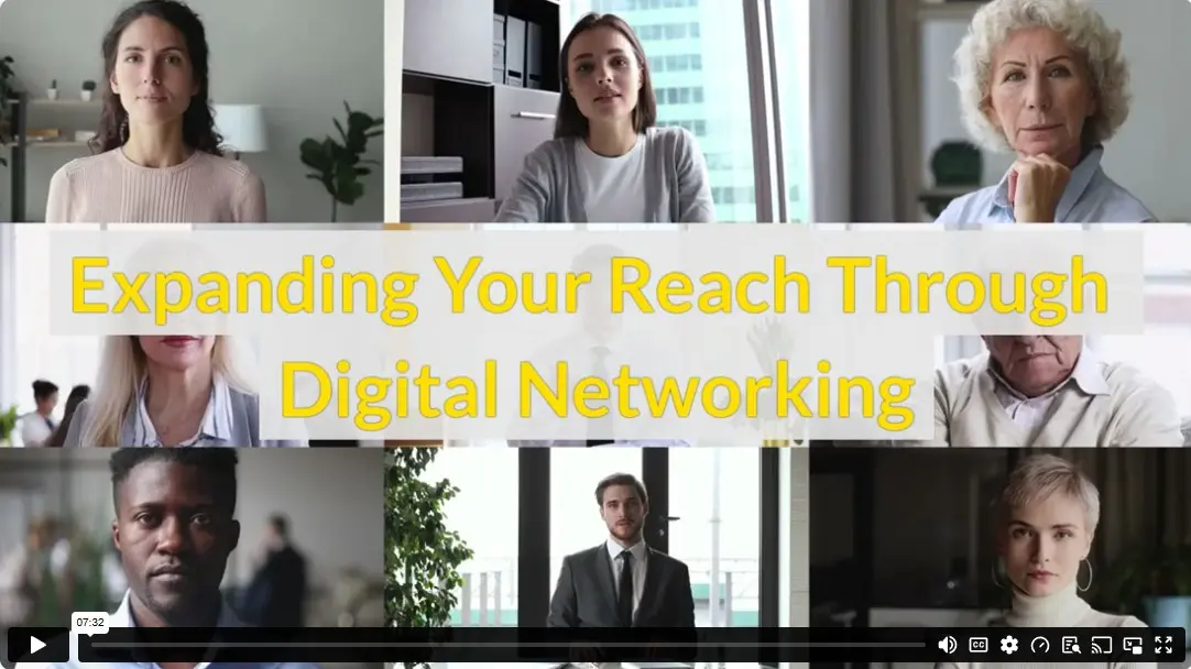 Expanding Your Reach Through Digital Networking